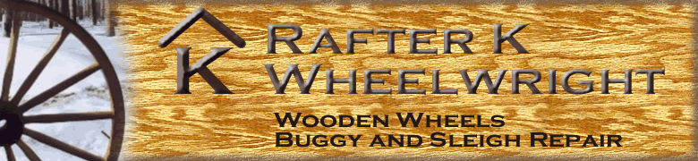 Rafter K Wheelwright